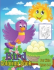 Bird Coloring Book : Amazing Coloring Books of Birds Fun Coloring Book for Kids Ages 3 - 8, Page Large 8.5 x 11 - Book