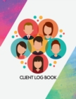 Client Tracking Book : Client Information Book - Customer Appointment Management System - Customer Profile Book - Appointment Book - Client Profile Book - Book