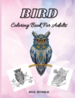 Bird Coloring Book For Adults : Gorgeous birds coloring book for adults stress relieving with gorgeus bird designs. - Book