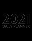2021 Daily Planner : 12 Month Organizer, Agenda for 365 Days, One Page Per Day, Hourly Organizer Book for Daily Activities and Appointments, White Paper, 8.5&#8243; x 11&#8243;, 365+ Pages - Book