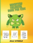 Monsters Coloring Book For Kids : Awesome and Funny Big Printed Designs Monsters Coloring Book For Kids - Book
