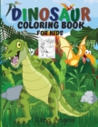 Dinosaur Coloring Book for Kids : Amazing Dinosaur Coloring Books, Fun Coloring Book for Kids Ages 4 - 8, Page Large 8.5 x 11 - Book