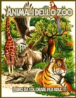 Animali Dello Zoo : Libro da Colorare per Alleviare lo Stress - Book