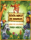 Zoologico de Animales Libro de Colorear : Libro de Colorear de Animales para Ninos Pequenos, Preescolares, Ninos y Ninas - Book