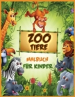 Zoo Tiere Malbuch : Malbuch fur Tiere fur Kleinkinder, Kinder im Vorschulalter, Jungen und Madchen - Book