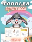 Toddler Activity Book Ages 1-3 : Fun Activity book for Boy, Girls, Kids, Children. - Book