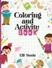 Coloring and Activity Book : Amazing Coloring and Activity Book for Kids and Toddler - Book