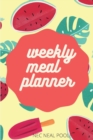 Weekly Meal Planner : Useful Weekly Grocery Shopping List- Organizer for Shopping & Cooking -Food Journal - Daily Planner - Book