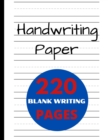 Handwriting Paper 220 Blank Writing Pages : 220-Page Dotted Line Notebook Handwriting Practice Paper Notebook - Book