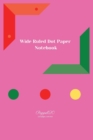 Wide Ruled Dot Paper Notebook -Pink Cover -124 pages- 6x9-Inches - Book