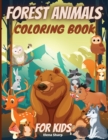 Forest Animals Coloring Book For Kids : Amazing Forest Animals Coloring Book for Kids -Great Gift for Boys & Girls - Book