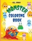 Monster Coloring Book : Awesome and Funny Big Printed Designs Monsters Coloring Book For Kids - Book