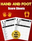 Hand and Foot Score Sheets : 130 Large Score Pads for Scorekeeping - Hand and Foot Score Cards - Hand and Foot Score Pads with Size 8.5 x 11 inches - Book