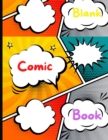 Blank Comic Book : blank comic book for kids with variety of templatescomic books for boys and girls Large 8.5x11 inch - Book