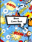 Blank Comic Book : blank comic book for kids with variety of templates for boys and girls Large 8.5x11 inch - Book