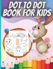 Dot To Dot Book For Kids : Amazing Dot To Dot activity Book Filled With Cute Animals, Cars, Fruits, vegetables & More! - Book