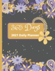 2021 Daily Planner - 365 Days One Page Per Day - Book