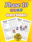 Phase 10 Dice Score Sheets : 130 Large Score Pads for Scorekeeping - Phase 10 Score Cards - Phase 10 Score Pads with Size 8.5 x 11 inches - Book