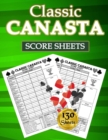 Classic Canasta Score Sheets : 130 Large Score Pads for Scorekeeping - Classic Canasta Score Cards - Classic Canasta Score Pads with Size 8.5 x 11 inches - Book