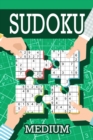 Sudoku - Medium : Sudoku Medium Puzzle Books Including Instructions and Answer Keys, 200 Medium Puzzles - Book