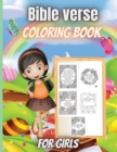 Bible Verse Coloring Book For Girls : -Amazing Christian Coloring Gift Book for Girls with Inspirational Bible Verse Quotes. - Book