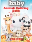 Baby Animals Coloring Book For Kids : Amazing baby animals coloring book for kids and toddlers to Learn & Color - Book
