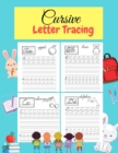 Cursive Letter Tracing : Learn Cursive Alphabet Letters.Cursive writing practice book for kids Handwriting workbook for beginners. - Book