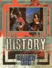 History Coloring Book : Historic American Landmarks, Presidents, Knights, Places - Book