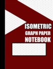 Isometric Notebook : Isometric Graph Paper Notebook, Isometric Graph Paper Notebook, 150 Pages - Book