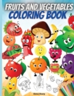 Fruits And Vegetables Coloring Book : Early Learning coloring book for your kids and toddlers - Book