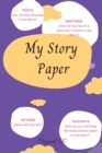My Story Paper for Kids : Blank Notebook Story for kids-124 pages-6x9 - Book