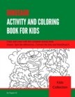 Dinosaur Activity and Coloring Book for Kids : Amazing Activity Book for kids with Coloring pages, Mazes, Dot to Dot and Word Search - Book