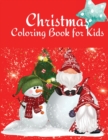 Christmas Coloring Book for Kids : Perfect for toddlers 4-8 Years - Book
