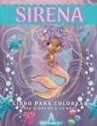 Sirena Libro Para Colorear Para Ninas de 6 a 12 anos : Dibujos animados, disenos unicos e imagenes encantadoras: 43 Ilustraciones de Sirenas magicas listas para colorear. Paginas para colorear un mund - Book