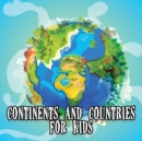 Continents And Countries Book For Kids : Continents And Countries Activity Book For Kids - Continents Activity Book For Kids, - Book