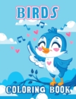 Birds Coloring book : Bird Coloring Book, Birds Coloring Book, Stress Relieving and Relaxation Coloring Book for Adults and Kids - Book