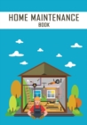 Home Maintenance Book : : 2 Years Maintenance Log, Schedule, Organizer, Checklist Record Book, Home Maintenance Record Book - Book