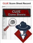 Clue Score Sheet Record, Clue Game Sheets : Clue Classic Score Sheet Book, Clue Scoring Game Record, Clue Score Card, 100 Sheets - Book