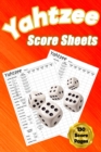 Yahtzee Score Sheets : 130 Pads for Scorekeeping - Yahtzee Score Cards Yahtzee Score Pads with Size 6 x 9 inches (Yahtzee Score Book) - Book