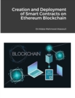 Creation and Deployment of Smart Contracts on Ethereum Blockchain - Book