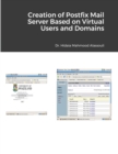Creation of Postfix Mail Server Based on Virtual Users and Domains - Book