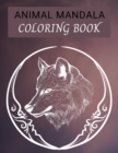 ANIMAL MANDALA Coloring Book : Beautiful Mandalas for Stress Relief and Relaxation - Book