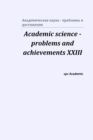 Academic science - problems and achievements XXIII : Proceedings of the Conference. North Charleston, 1-2.06.2020 - Book