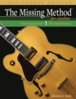 The Missing Method for Guitar, Book 1 Left-Handed Edition : Note Reading in the Open Position - Book