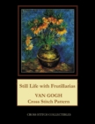 Still Life with Frutillarias : Van Gogh Cross Stitch Pattern - Book