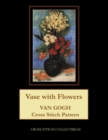 Vase with Flowers : Van Gogh Cross Stitch Pattern - Book