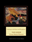 Landscape with House and Ploughman : Van Gogh Cross Stitch Pattern - Book