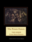 The Potato Eaters : Van Gogh Cross Stitch Pattern - Book