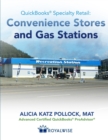 QuickBooks Specialty Retail : Convenience Stores and Gas Stations: Advanced QuickBooks Training - Book