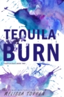 Tequila Burn - Book